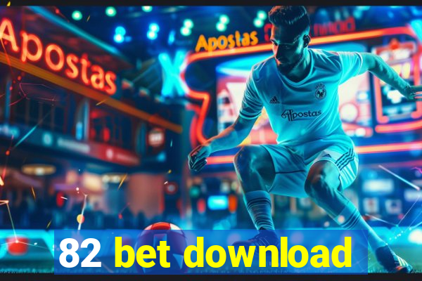 82 bet download